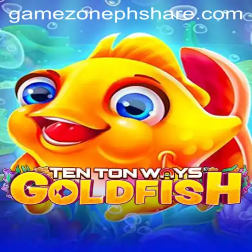 Dive Into TenTonWaysGoldfish: A Revolutionary Journey in GameZonePH